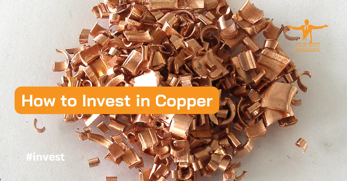 How to Invest in Copper