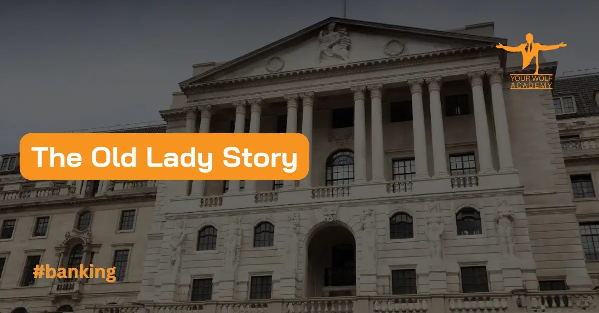 The Old Lady (Bank of England): A Comprehensive Look at its History and Role