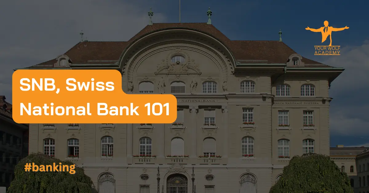 SNB, Swiss National Bank – How it Operates